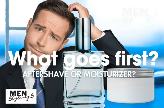 What goes first—aftershave or moisturizer?