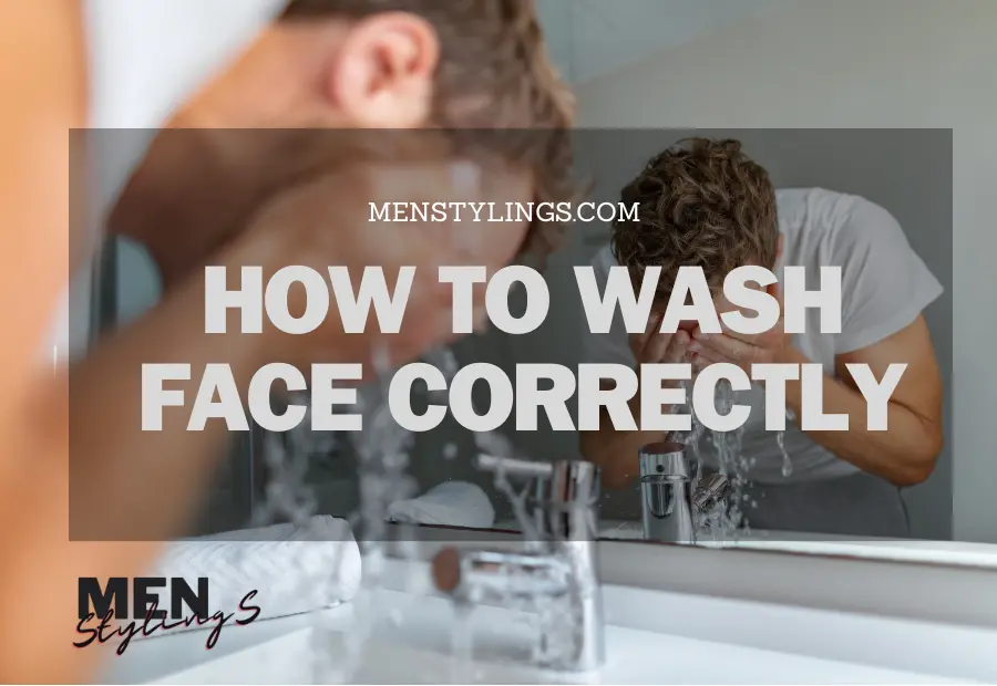 How to wash face correctly men
