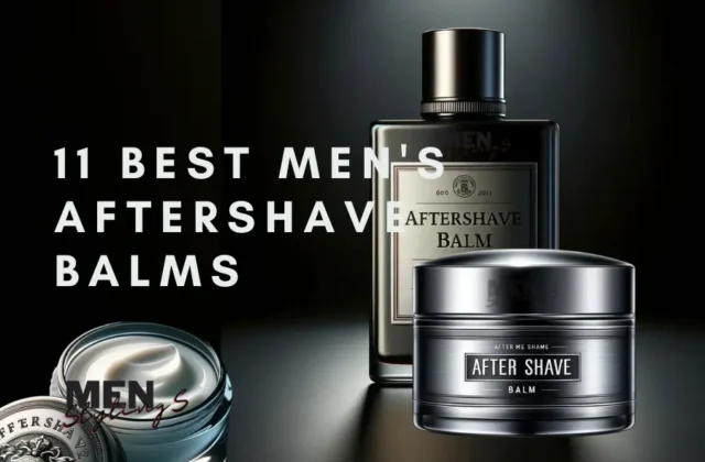 11 Best Men’s After Shave Balms 2024: Top Choices for Smooth Skin