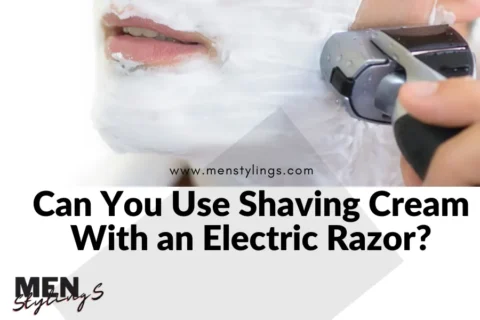 Can You Use Shaving Cream With an Electric Razor