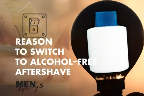 Reason to switch to Alcohol free Aftershave